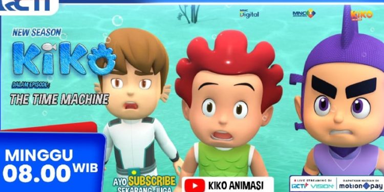 Episode Baru KIKO Season 4 THE TIME MACHINE Tayang Minggu 18 Jan 2026 Jam 08.00 Pagi