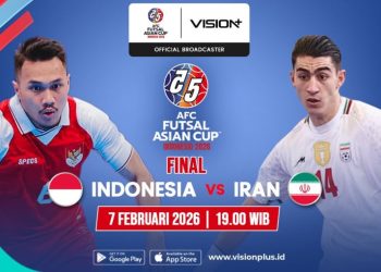 Nonton Final Futsal Asia 2026 Indonesia vs Iran Tayang Eksklusif di VISION Plus