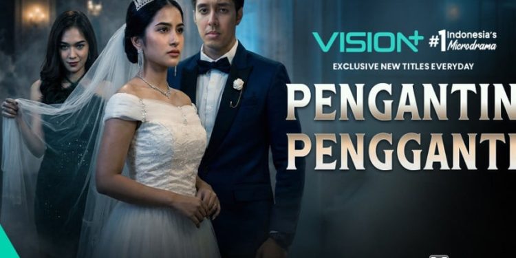 Sinopsis Microdrama Pengantin Pengganti, Terpaksa Menikah Tanpa Cinta